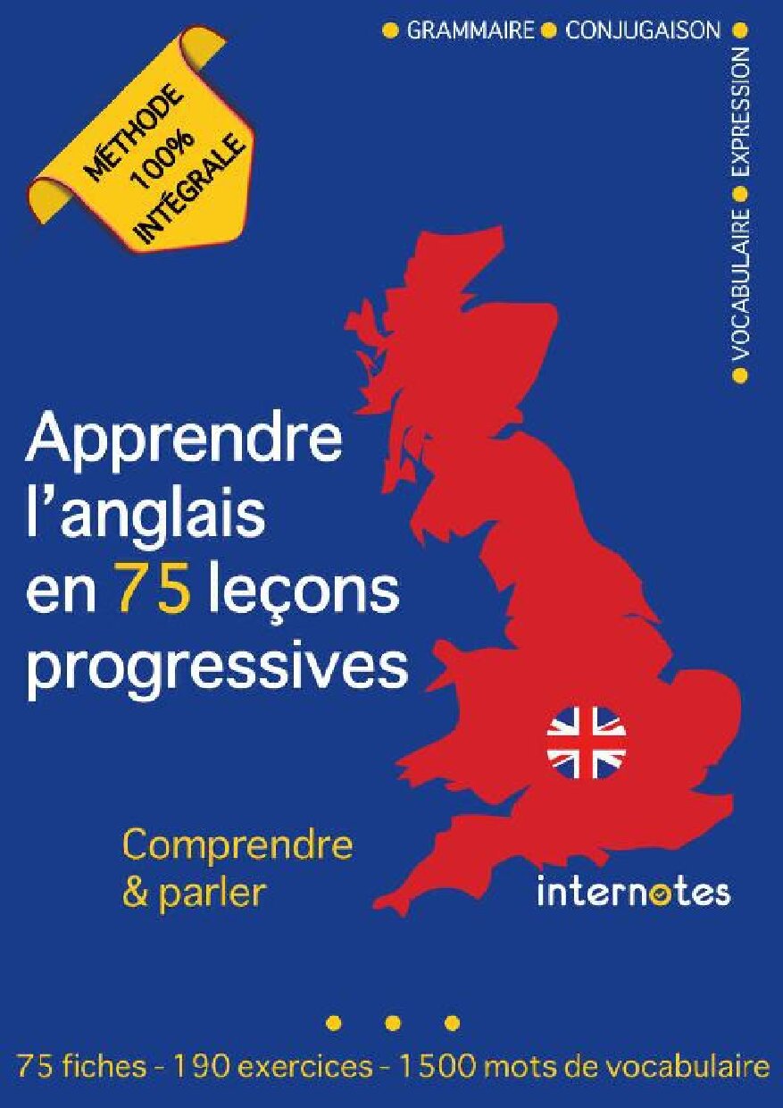 Apprendre l'anglais en 75 leçons progressives,  Méthode intégrale