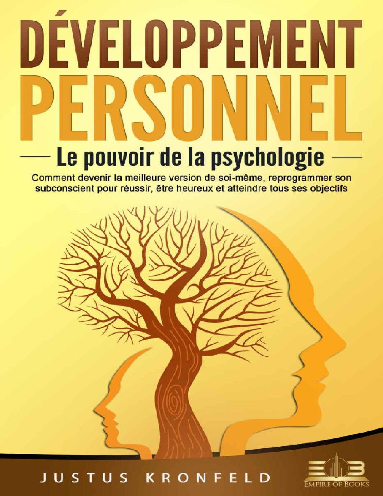 Aperçu de DEVELOPPEMENT PERSONNEL, LE POUVOIR DE LA PSYCHOLOGIE
