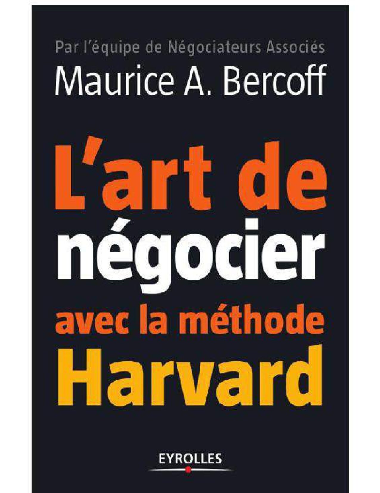 Aperçu de L’ART DE NEGOCIER AVEC LA METHODE HARVAR