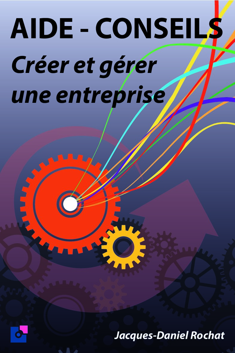 Aperçu de AIDE – CONSEILS, CREER ET GERER UNE ENTREPRISE Par Patrick Arnegger